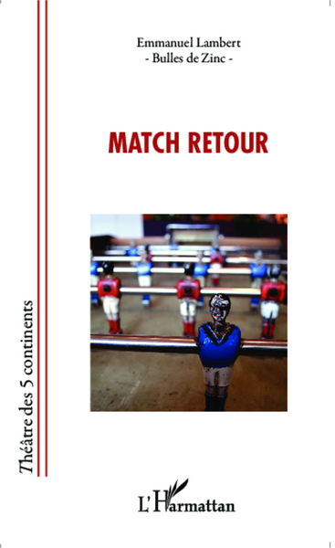 Match retour (9782343043845-front-cover)
