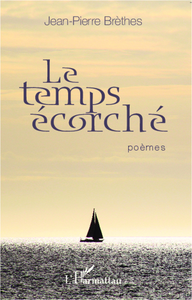 Le temps écorché, poèmes (9782343008578-front-cover)