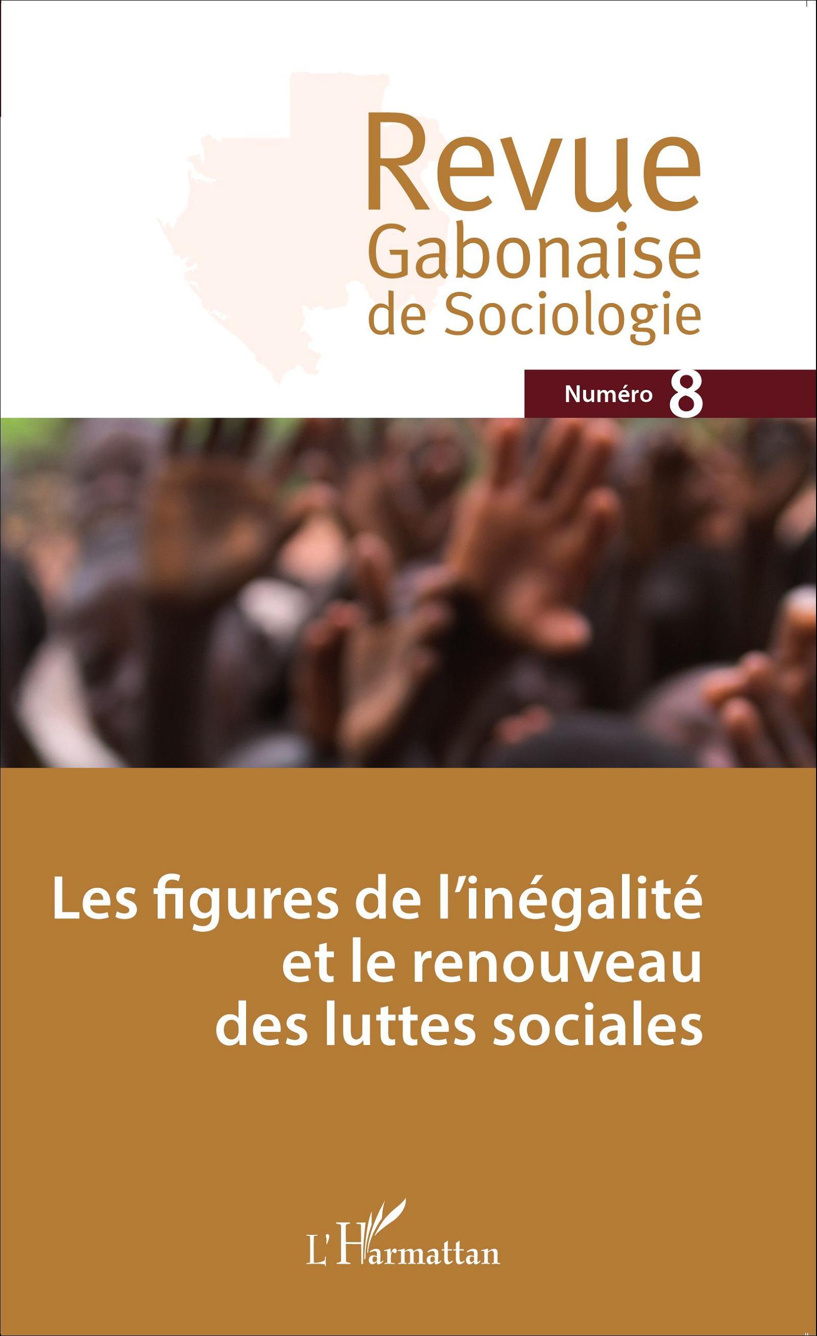 Revue gabonaise de sociologie, Les figures de l'inégalité et le renouveau des luttes sociales (9782343063317-front-cover)