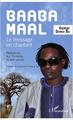 Baaba Maal Le message en chantant, Réflexions sur l'homme et son oeuvre (9782343090245-front-cover)