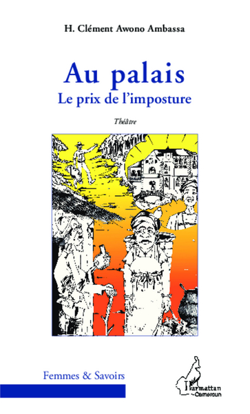 Au palais, Le prix de l'imposture - Théâtre (9782343034782-front-cover)
