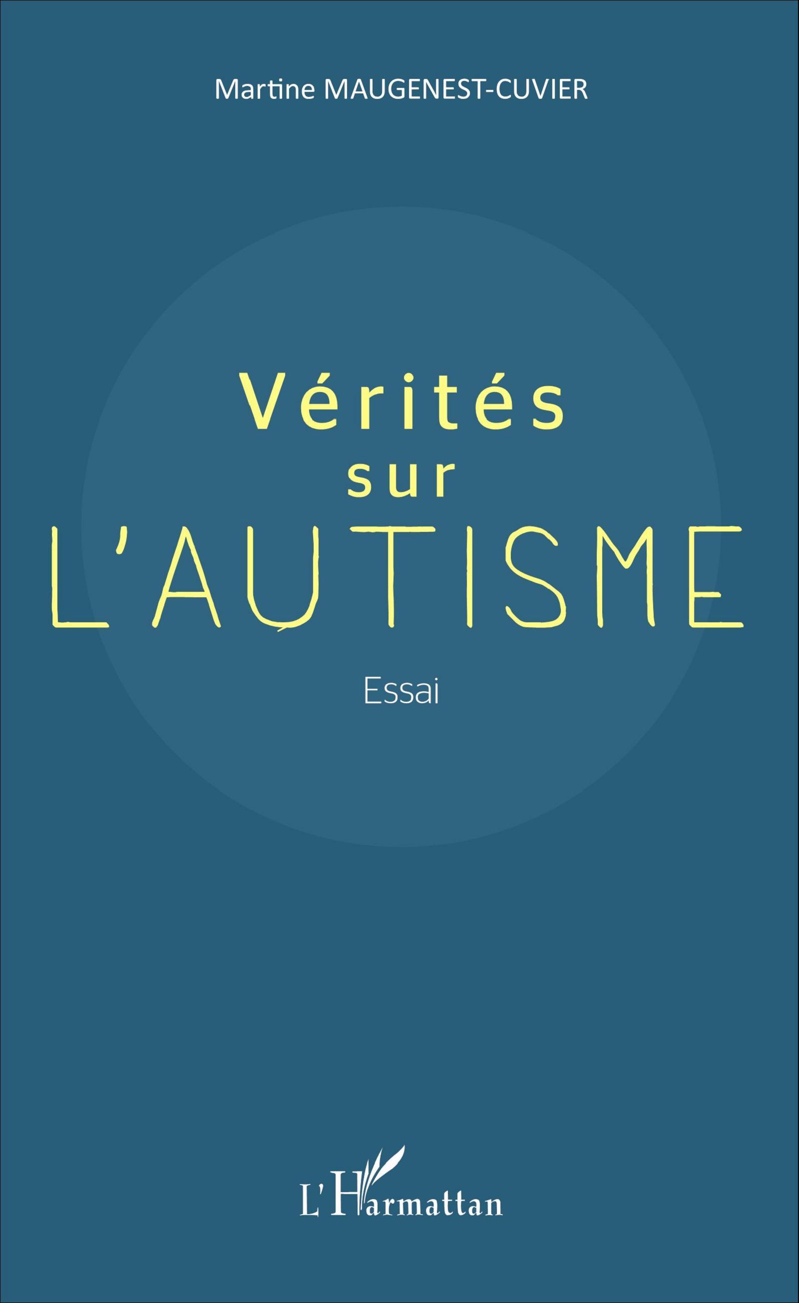 Vérités sur l'autisme, Essai (9782343083032-front-cover)