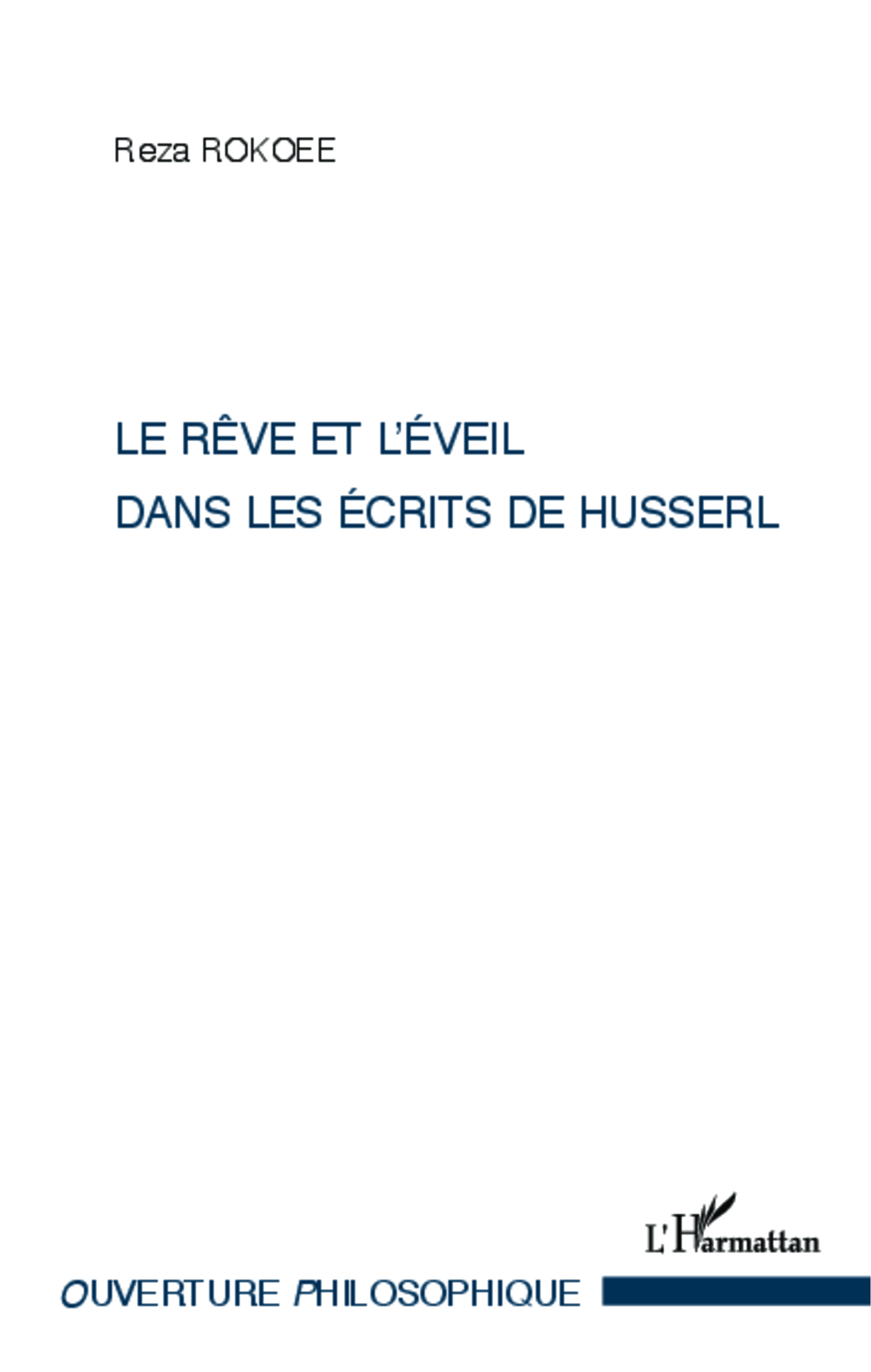 Le rêve et l'éveil dans les écrits de Husserl (9782343014937-front-cover)