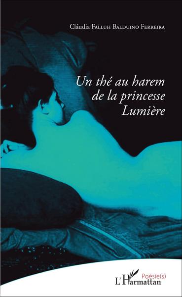 Un thé au harem de la princesse Lumière (9782343096421-front-cover)