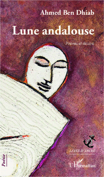 Lune andalouse, Poèmes et dessins (9782343003108-front-cover)
