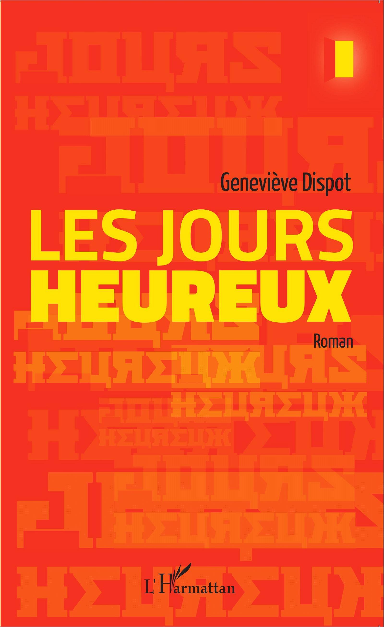 Les jours heureux, Roman (9782343059693-front-cover)