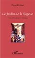 Le Jardin de la Sagesse, Conte philosophique et initiatique (9782343029849-front-cover)