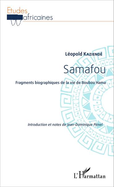 Samafou, Fragments biographiques de la vie de Boubou Hama (9782343087924-front-cover)