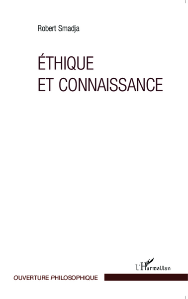 Éthique et connaissance (9782343046082-front-cover)