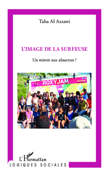 L'image de la surfeuse : miroir aux alouettes (9782343014258-front-cover)