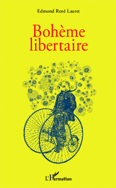 Bohème libertaire (9782343027074-front-cover)