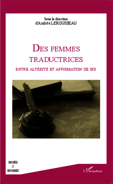 Femmes traductrices, Entre altérité et affirmation de soi (9782343018485-front-cover)