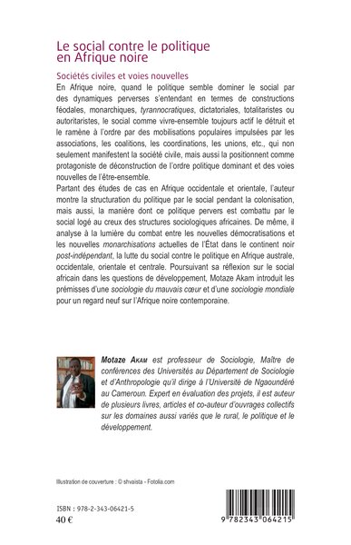 Le social contre le politique en Afrique noire, Sociétés civiles et voies nouvelles (9782343064215-back-cover)