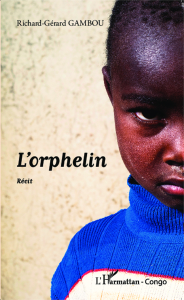 L'orphelin, Récit (9782343048635-front-cover)