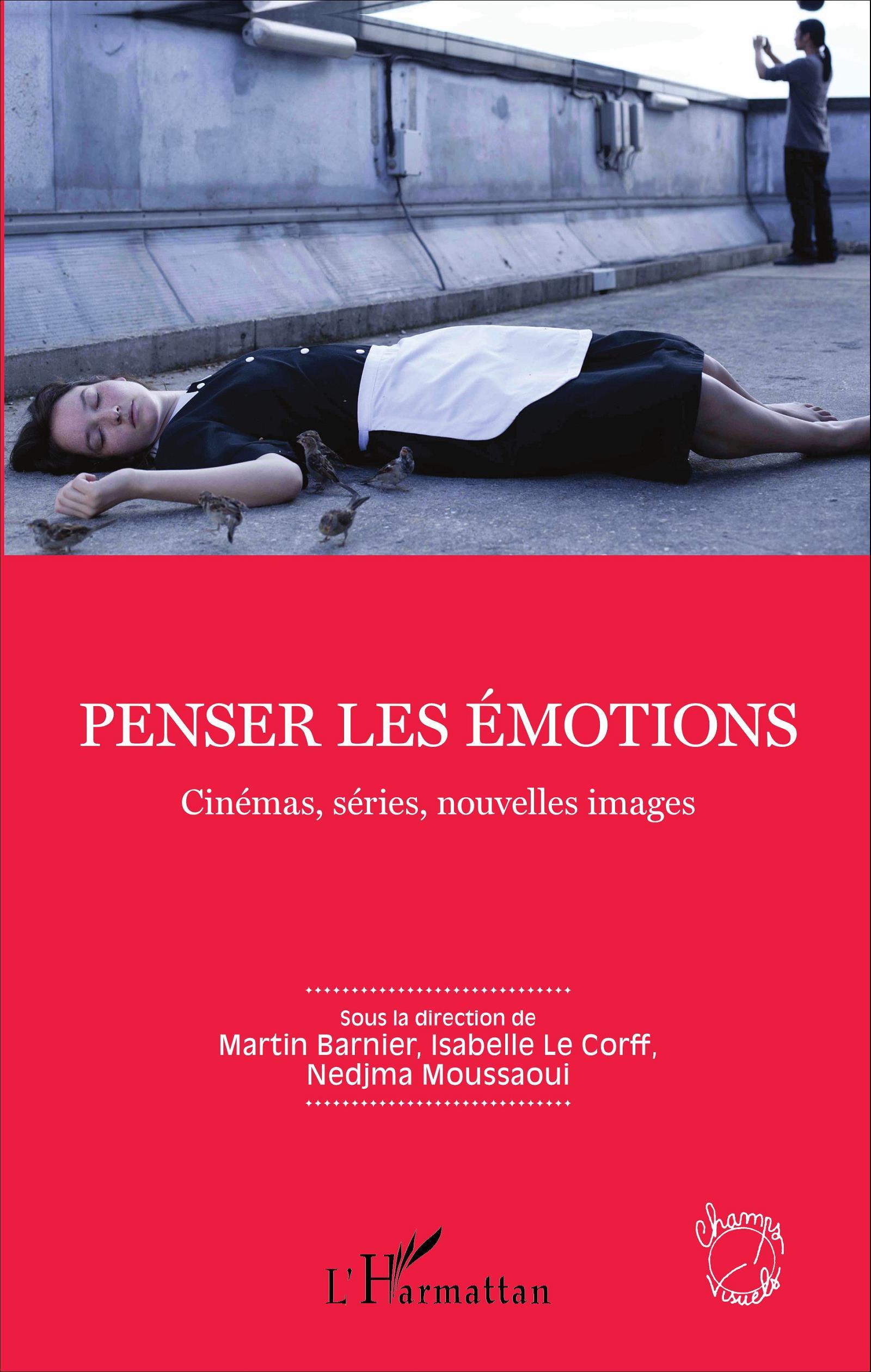 Penser les émotions, Cinémas, séries, nouvelles images (9782343095271-front-cover)