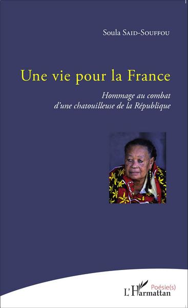 Une vie pour la France, Hommage au combat d'une chatouilleuse de la République (9782343066400-front-cover)