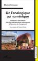 De l'analogique au numérique. Cinémas et spectateurs d'Afrique subsaharienne, francophone à l'épreuve du changement (9782343085623-front-cover)