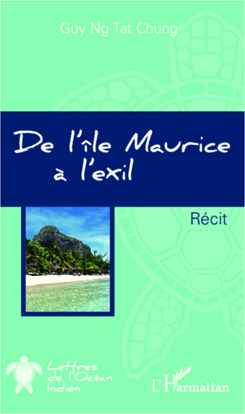 De l'île Maurice à l'exil, Récit (9782343004198-front-cover)