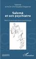 Salomé et son psychiatre, Récit d'une expérience psychotique (9782343065366-front-cover)