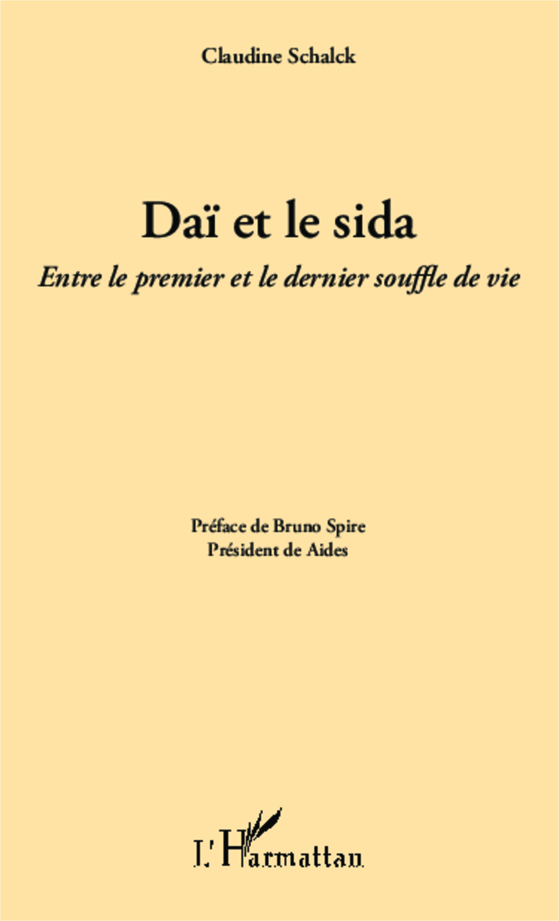 Daï et le sida, Entre le premier et le dernier souffle de vie (9782343018799-front-cover)