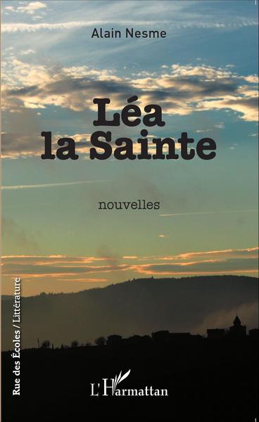 Léa la Sainte, Nouvelles (9782343055589-front-cover)