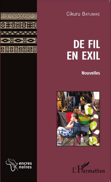 De fil en exil    Nouvelles (9782343071114-front-cover)