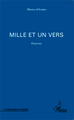 Mille et un vers, Poèmes (9782343041803-front-cover)