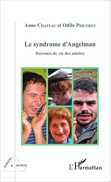 Le syndrome d'Angelman, Parcours de vie des adultes (9782343057682-front-cover)