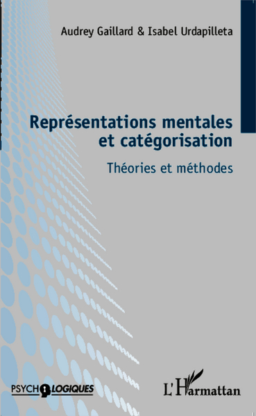 Représentation mentales et catégorisation, Théories et méthodes (9782343019086-front-cover)
