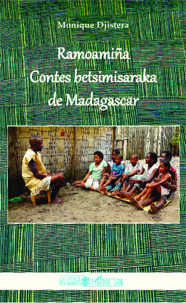 Ramoamina, Contes betsimisaraka de Madagascar (9782343018195-front-cover)
