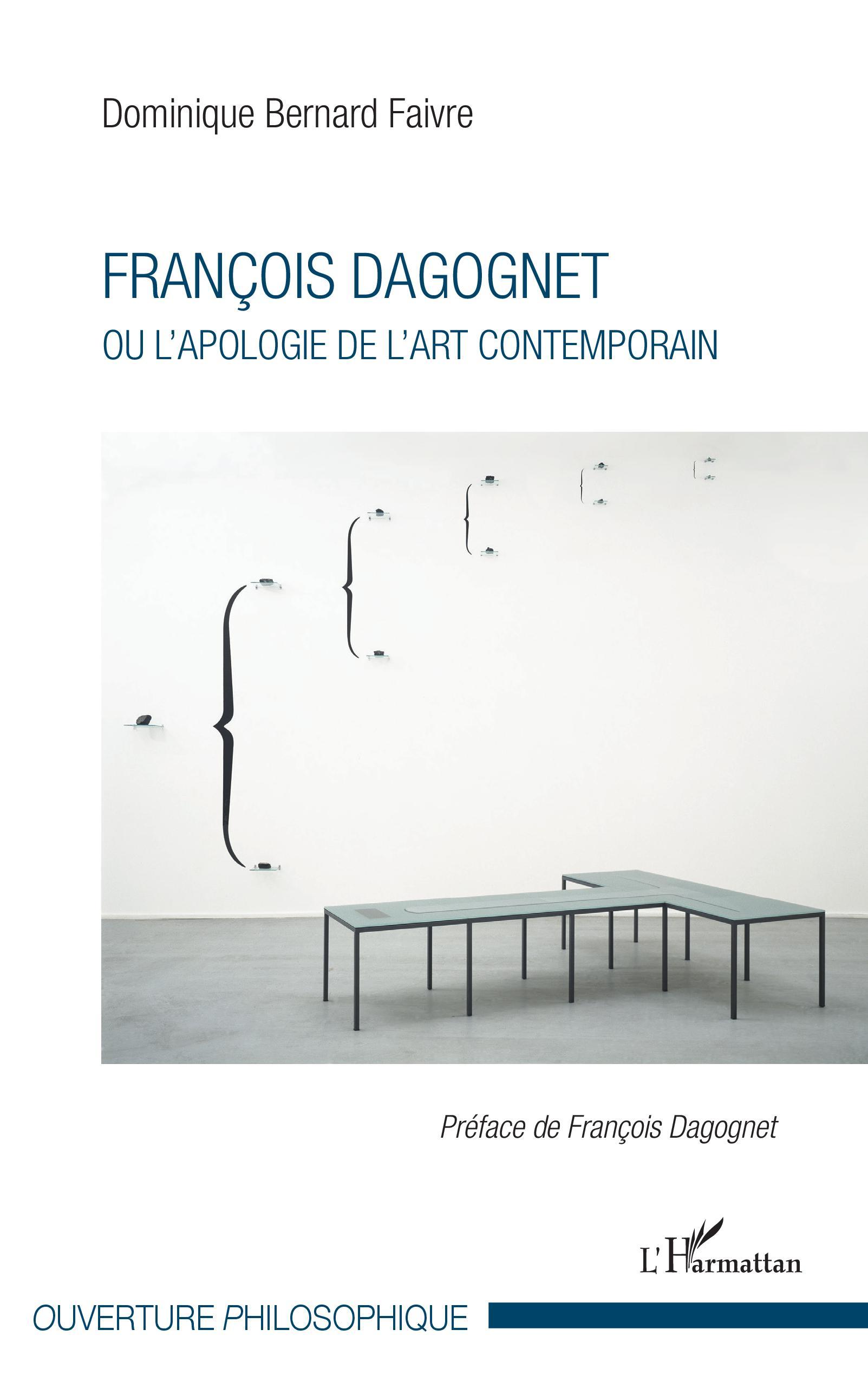 François Dagognet ou l'apologie de l'art contemporain (9782343027111-front-cover)