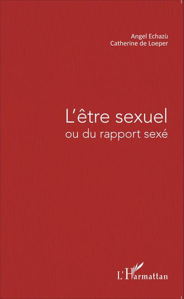 L'être sexuel, ou du rapport sexé (9782343080000-front-cover)