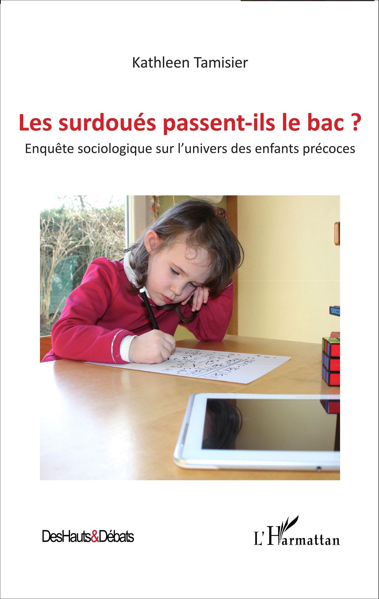 Les surdoués passent-ils le bac ?, Enquête sociologique sur l'univers des enfants précoces (9782343081311-front-cover)