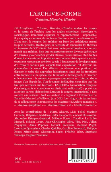 L'archive-forme, Création, Mémoire, Histoire (9782343035703-back-cover)