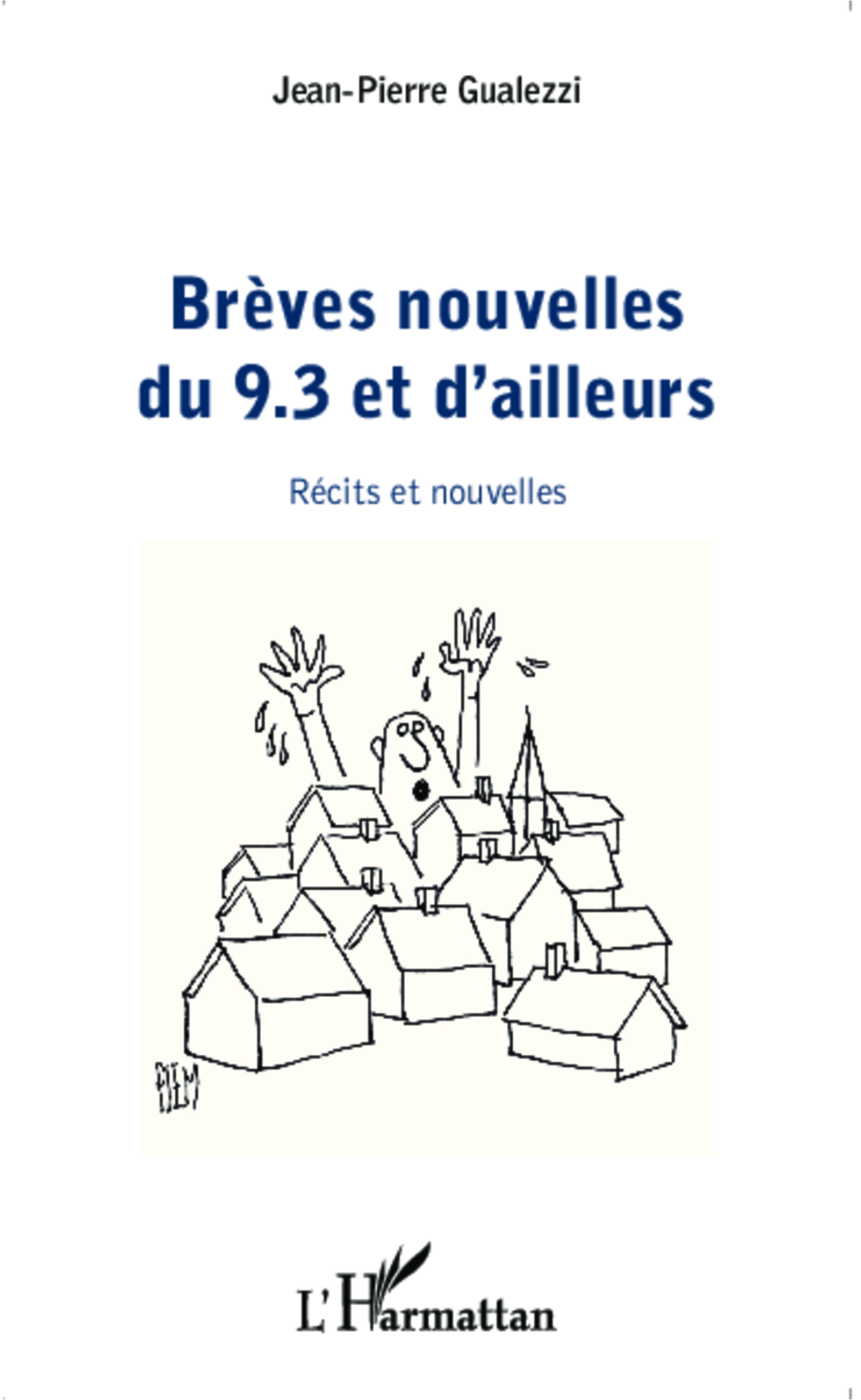 Brèves nouvelles du 9.3. et d'ailleurs, Récits et nouvelles (9782343029825-front-cover)