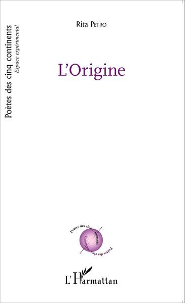 L'Origine, Traduit de l'albanais par Luan Rama (9782343067803-front-cover)