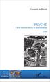 Psyché, Entre neurosciences et psychanalyse - Essai (9782343087979-front-cover)