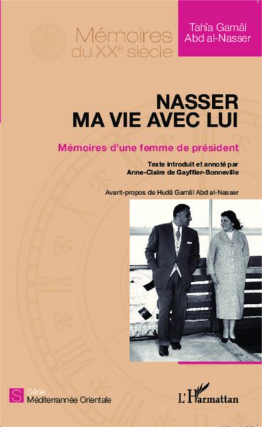 Nasser, ma vie avec lui, Mémoires d'une femme de président (9782343033631-front-cover)