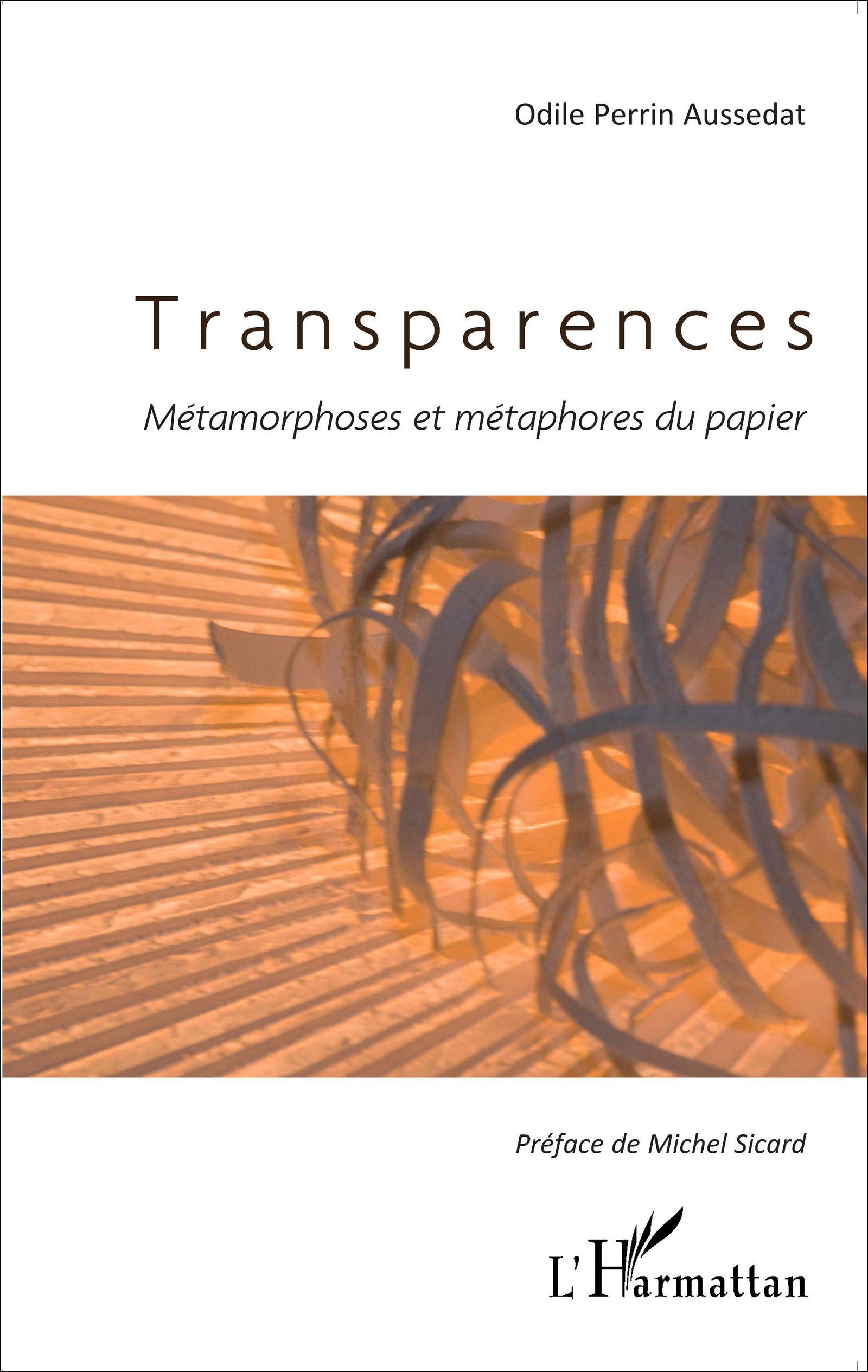 Transparences, Métamorphoses et métaphores du papier (9782343043692-front-cover)