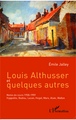 Louis Althusser et quelques autres, Notes de cours 1958-1959 - Hyppolite, Badiou, Lacan, Hegel, Marx, Alain, Wallon (9782343031620-front-cover)