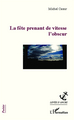 La fête prenant de vitesse l'obscur (9782343036526-front-cover)