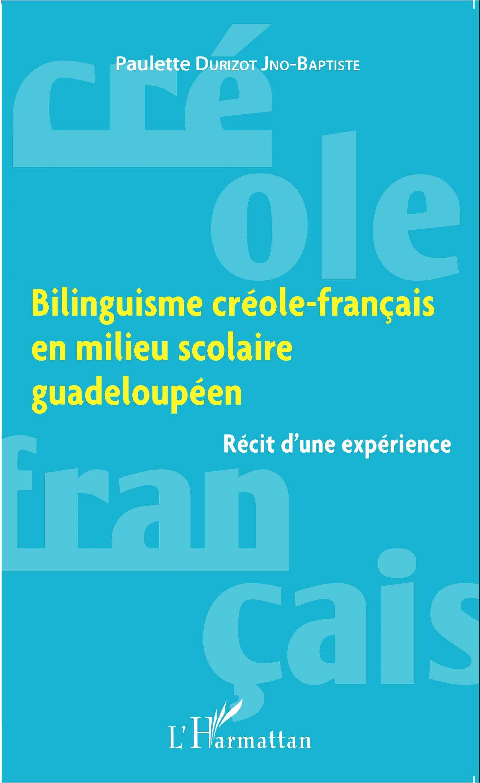 Bilinguisme créole-français en milieu scolaire guadeloupéen, Récit d'une expérience (9782343045559-front-cover)