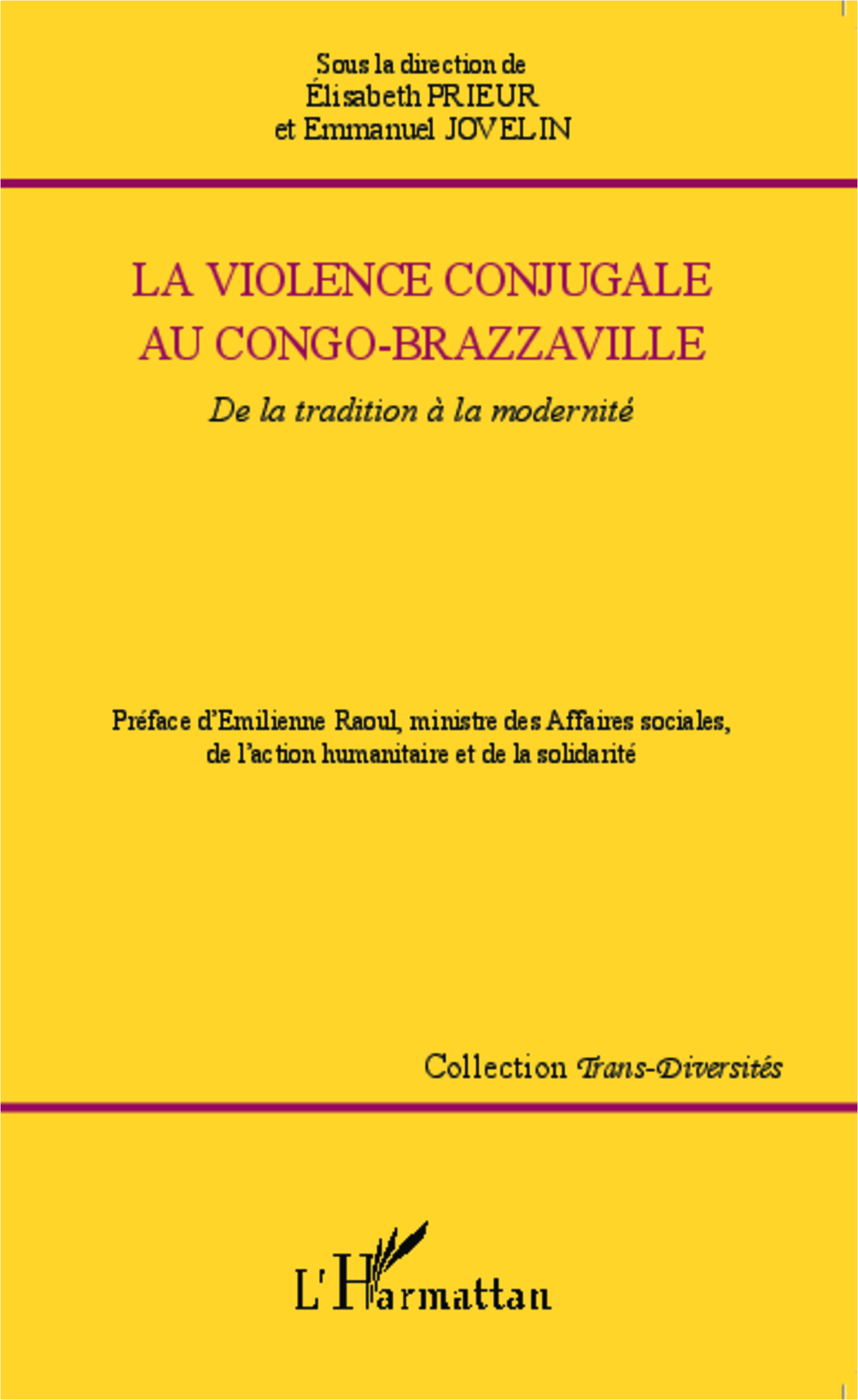 La violence conjugale au Congo-Brazzaville, De la tradition à la modernité (9782343041087-front-cover)