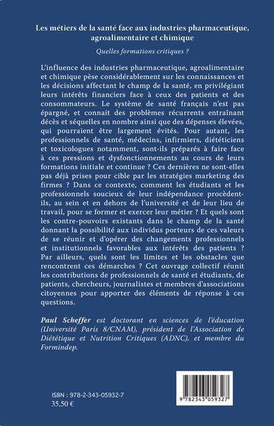 Les métiers de la santé face aux industries pharmaceutique, agroalimentaire et chimique, Quelles formations critiques? (9782343059327-back-cover)