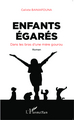 Enfants égarés. Dans les bras d'une mère gourou, Roman (9782343045542-front-cover)