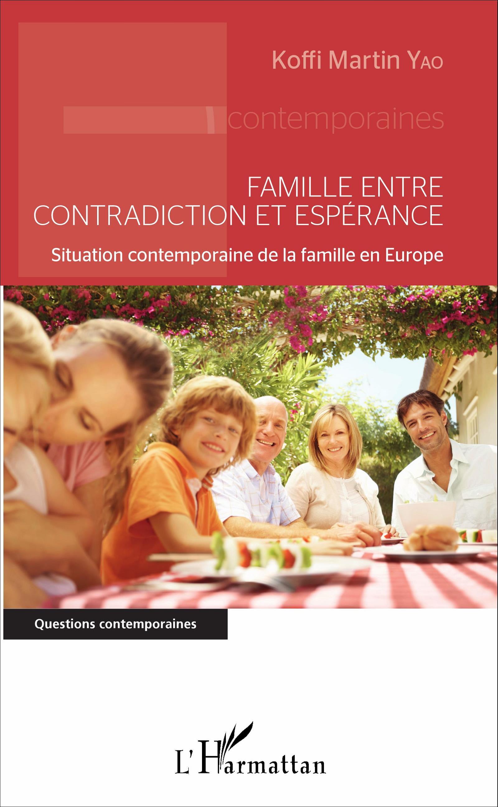 Famille entre contradiction et espérance, Situation contemporaine de la famille en Europe (9782343090498-front-cover)