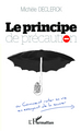 Le principe de précaution, ou Comment rater sa vie en essayant de la sauver (9782343019741-front-cover)