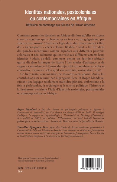 Identités nationales, postcoloniales ou contemporaines en Afrique, Réflexion en hommage aux 50 ans de l'Union africaine (9782343018850-back-cover)
