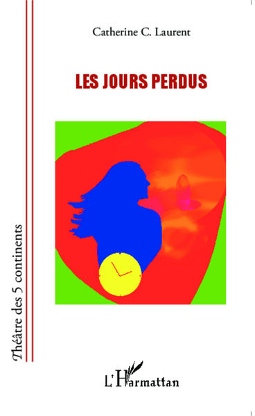 Les jours perdus (9782343044323-front-cover)