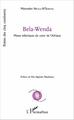 Bela-Wenda, Muses telluriques du coeur de l'Afrique (9782343093017-front-cover)